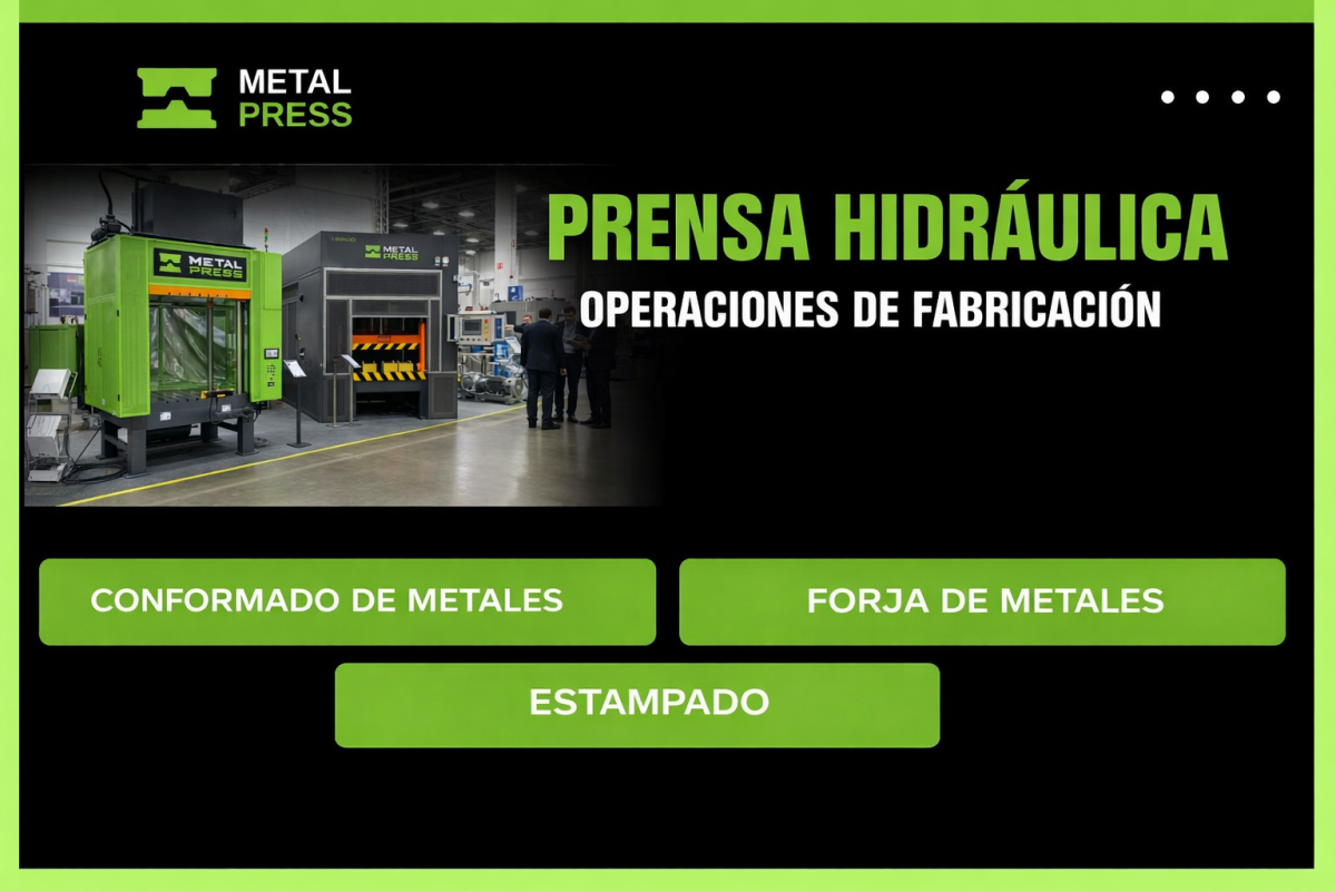 Prensas hidráulicas para conformado de metales, estampado y forja