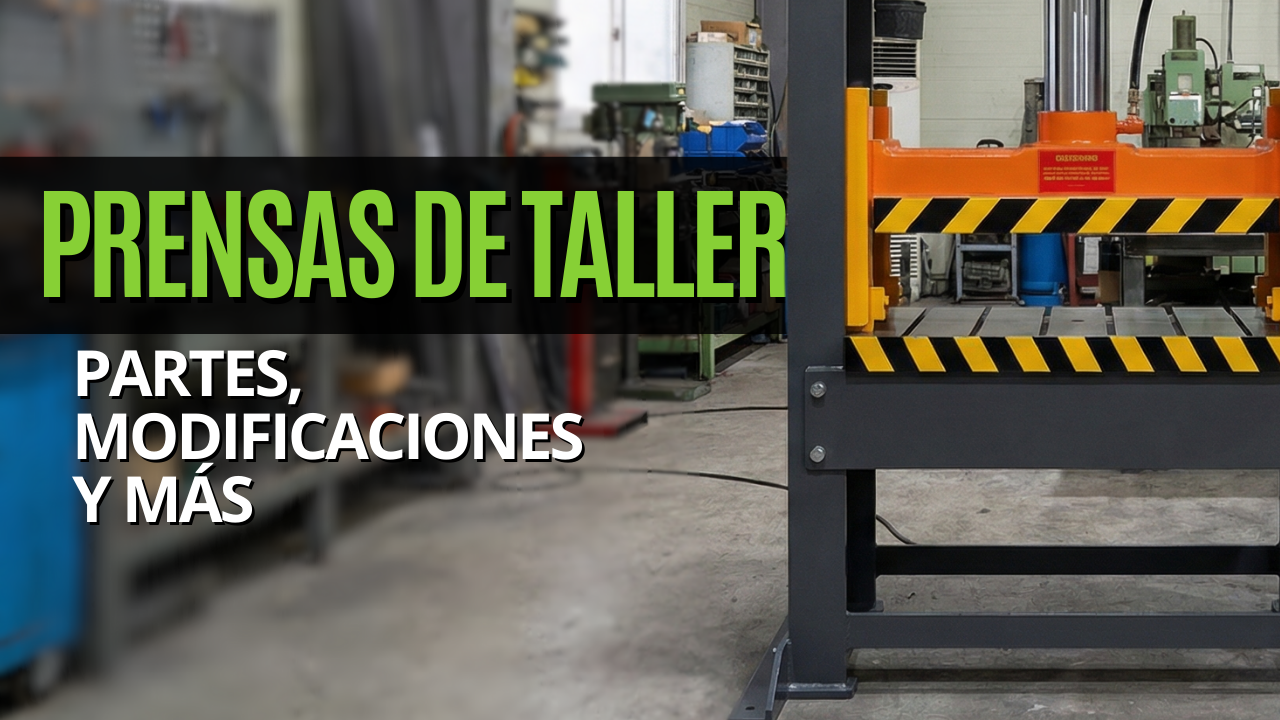 Prensas de taller piezas modificaciones y mejoras - una guía completa