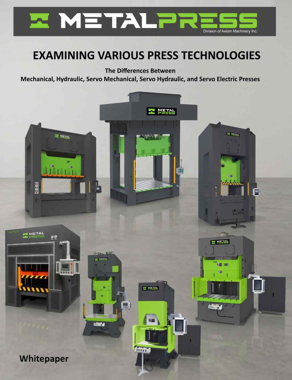 Maquinaria MetalPress: examen de diversas tecnologías de prensa: documento técnico